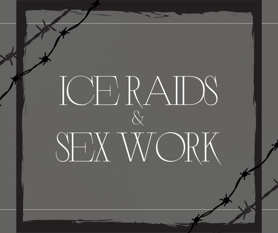 Ice Raids and Sex Work